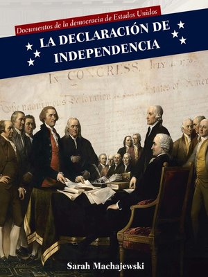 cover image of La Declaración de Independencia (Declaration of Independence)